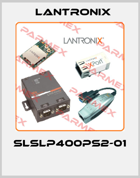 SLSLP400PS2-01  Lantronix
