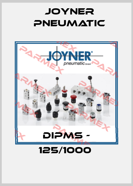 DIPMS - 125/1000  Joyner Pneumatic