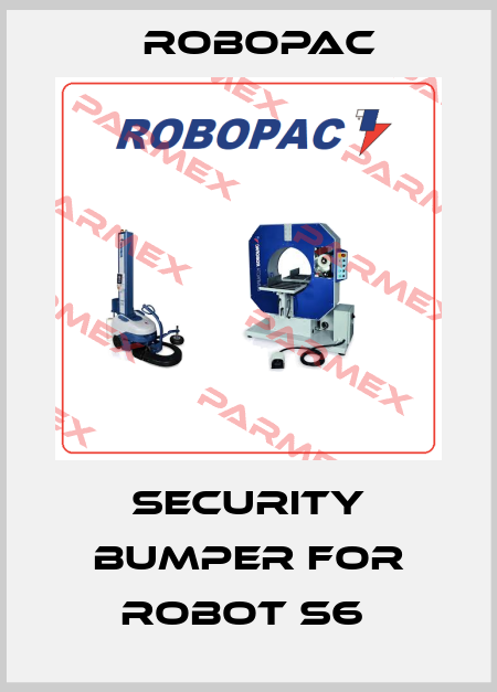Security Bumper For ROBOT S6  Robopac