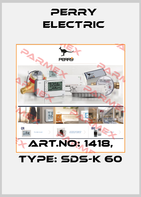 Art.No: 1418, Type: SDS-K 60 Perry Electric