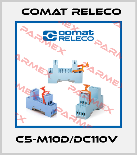 C5-M10D/DC110V  Comat Releco