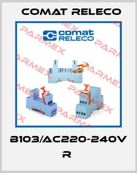 B103/AC220-240V  R  Comat Releco