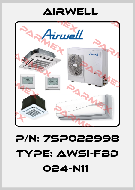 P/N: 7SP022998 Type: AWSI-FBD 024-N11  Airwell