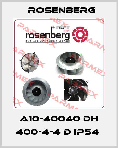 A10-40040 DH 400-4-4 D IP54  Rosenberg