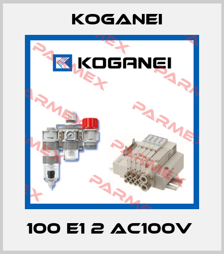 100 E1 2 AC100V  Koganei