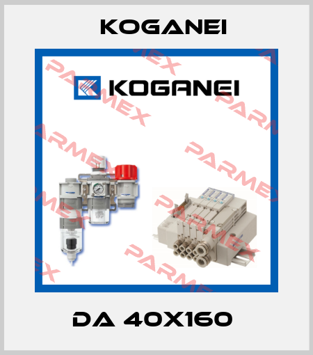 DA 40X160  Koganei