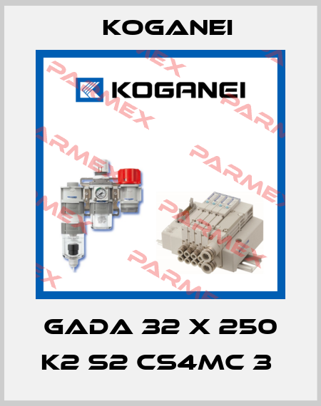 GADA 32 X 250 K2 S2 CS4MC 3  Koganei