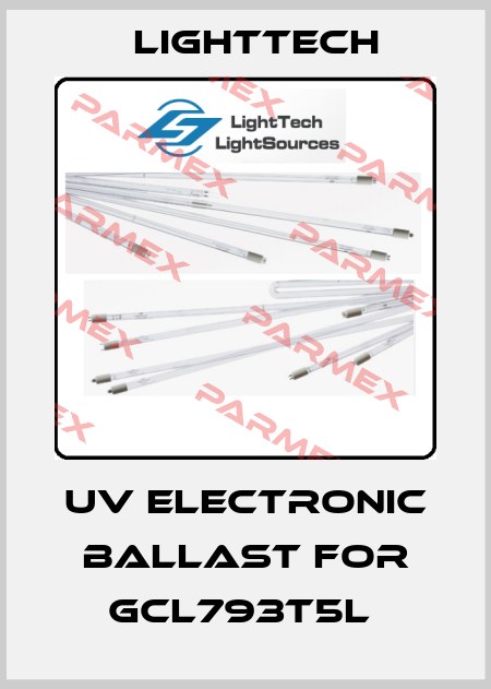 UV Electronic Ballast for GCL793T5L  Lighttech