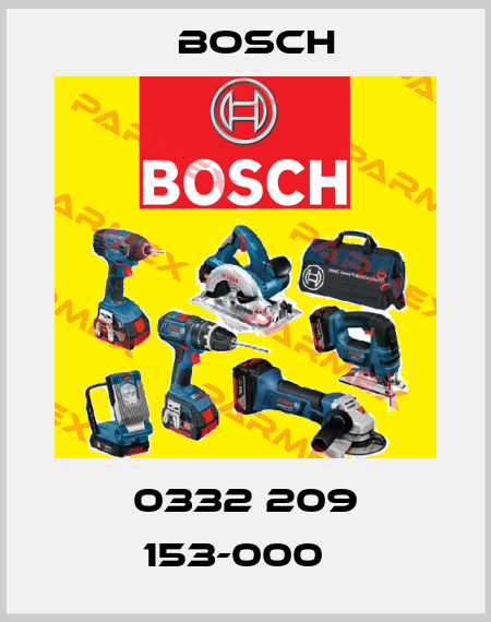 0332 209 153-000   Bosch