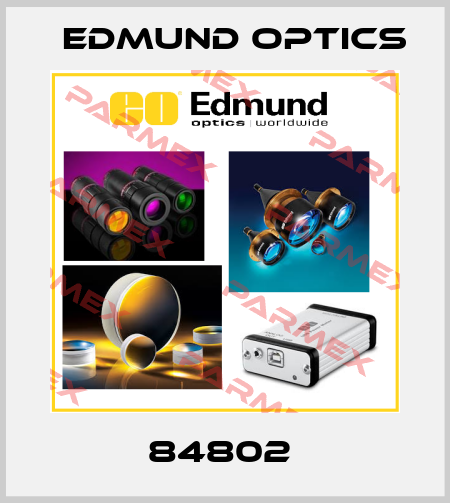 84802  Edmund Optics