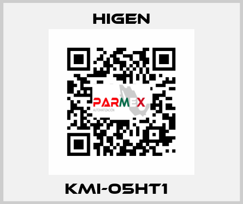 KMI-05HT1   Higen