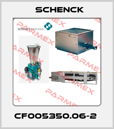CF005350.06-2  Schenck