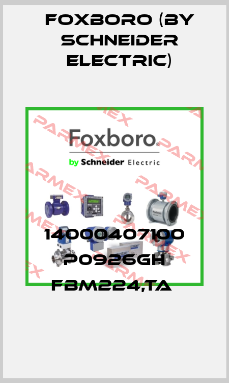 14000407100 P0926GH FBM224,TA  Foxboro (by Schneider Electric)
