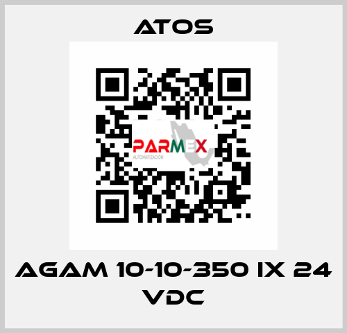 AGAM 10-10-350 IX 24 VDC Atos