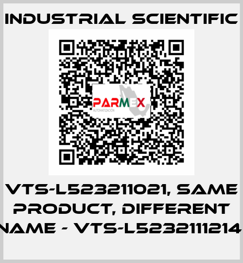 VTS-L523211021, same product, different name - VTS-L5232111214  Industrial Scientific