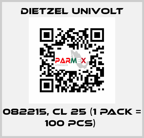 082215, CL 25 (1 Pack = 100 pcs)  Dietzel Univolt