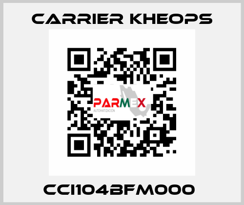 CCI104BFM000  Carrier Kheops