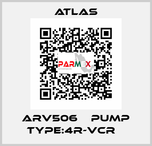 ARV506    PUMP TYPE:4R-VCR    Atlas