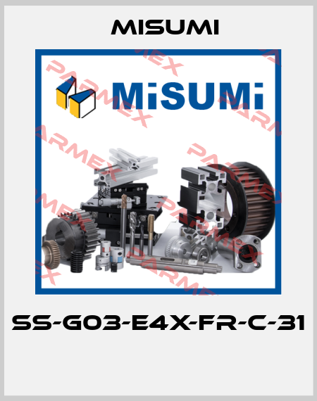 SS-G03-E4X-FR-C-31  Misumi