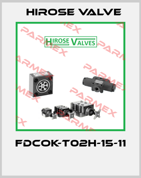 FDCOK-T02H-15-11  Hirose Valve