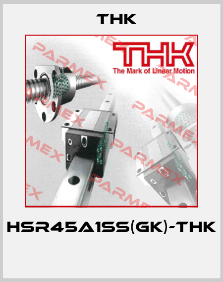 HSR45A1SS(GK)-THK  THK