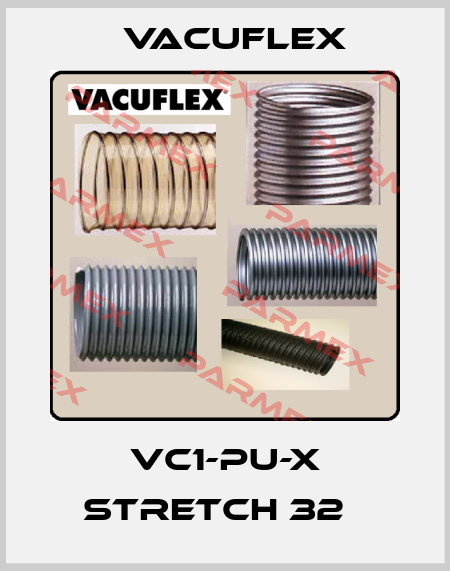 VC1-PU-X Stretch 32   VACUFLEX