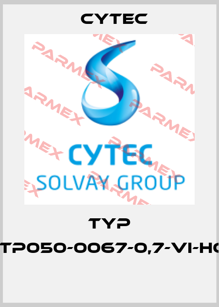 Typ STP050-0067-0,7-VI-HO1  Cytec