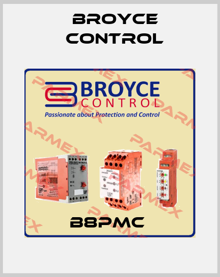 B8PMC  Broyce Control