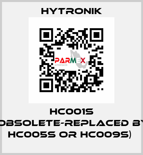 HC001S (obsolete-replaced by HC005S or HC009S)  HYTRONIK