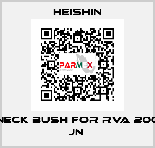 Neck bush for RVA 200 JN  HEISHIN