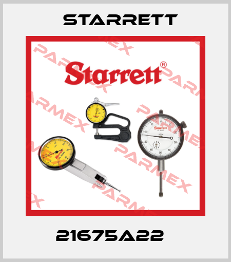 21675A22   Starrett