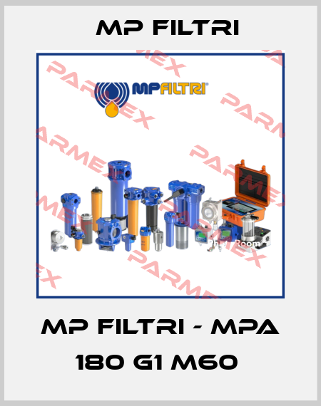 MP Filtri - MPA 180 G1 M60  MP Filtri