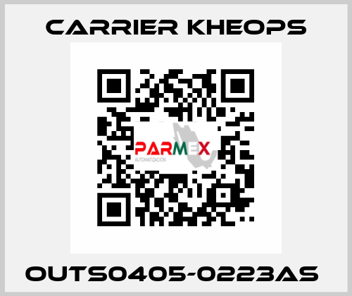 OUTS0405-0223AS  Carrier Kheops