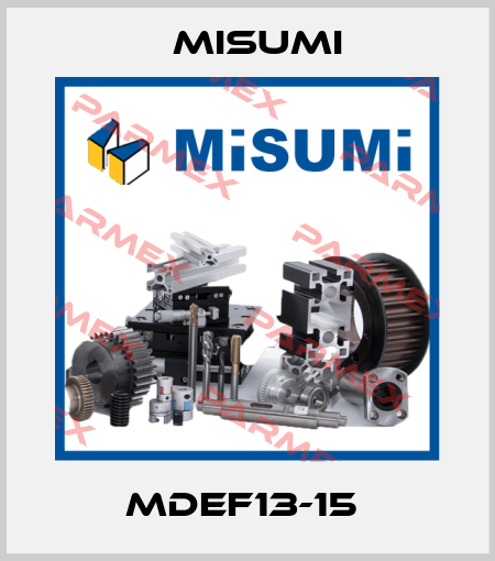 MDEF13-15  Misumi