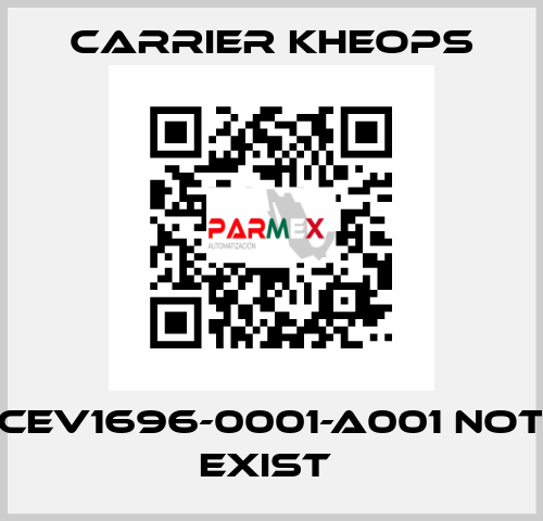 CEV1696-0001-A001 not exist  Carrier Kheops