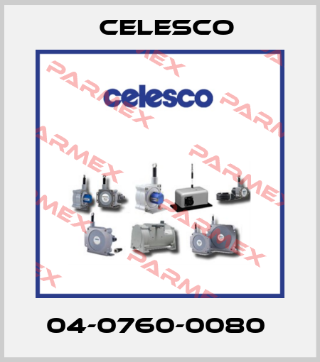 04-0760-0080  Celesco