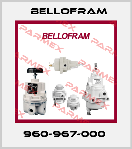 960-967-000  Bellofram