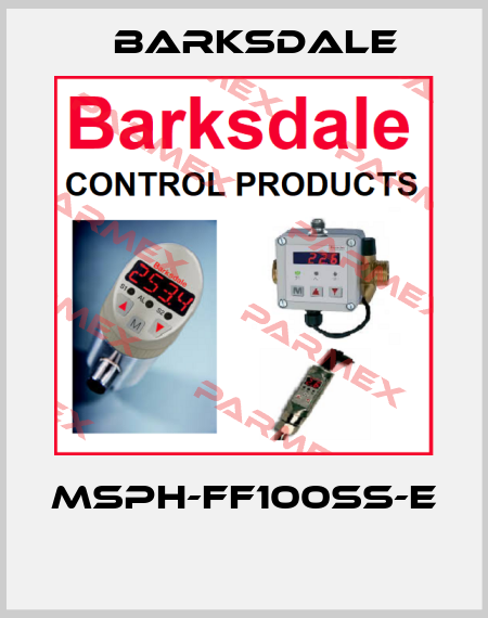 MSPH-FF100SS-E  Barksdale