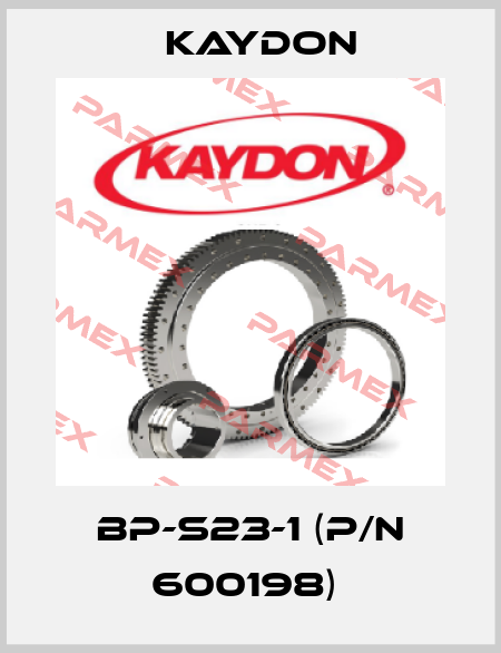 BP-S23-1 (P/N 600198)  Kaydon