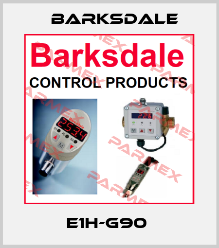 E1H-G90  Barksdale