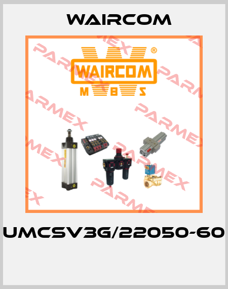 UMCSV3G/22050-60  Waircom