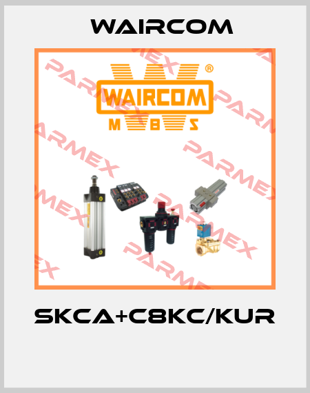 SKCA+C8KC/KUR  Waircom