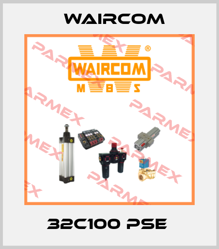32C100 PSE  Waircom