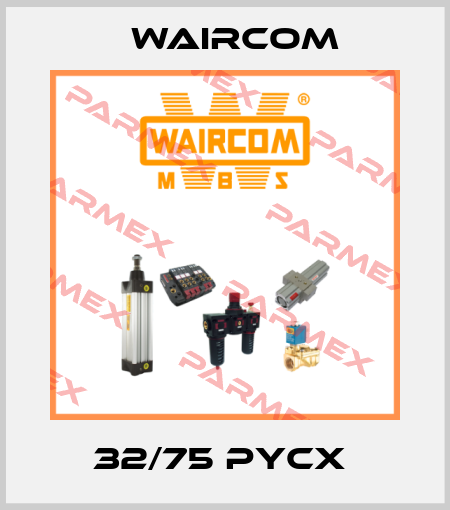 32/75 PYCX  Waircom