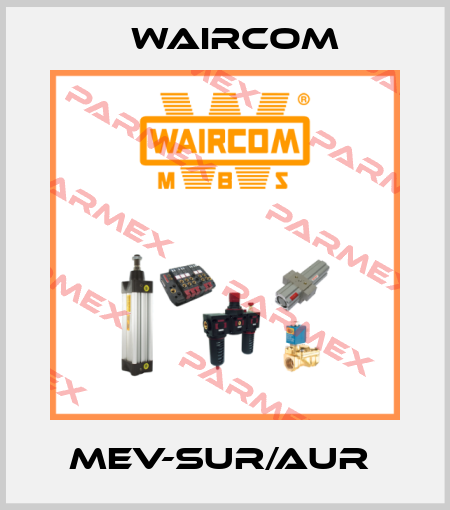 MEV-SUR/AUR  Waircom