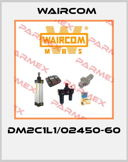 DM2C1L1/02450-60  Waircom