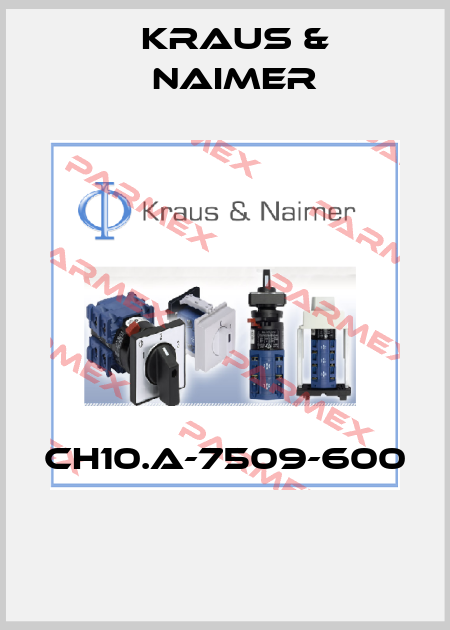 CH10.A-7509-600  Kraus & Naimer