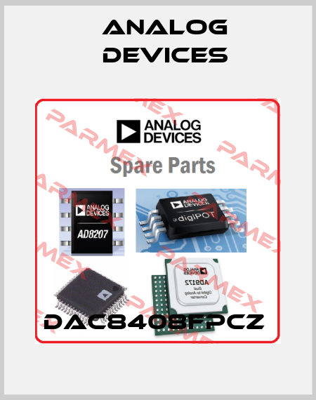 DAC8408FPCZ  Analog Devices