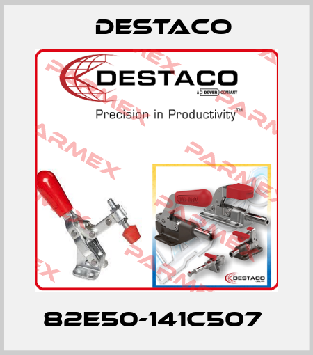82E50-141C507  Destaco