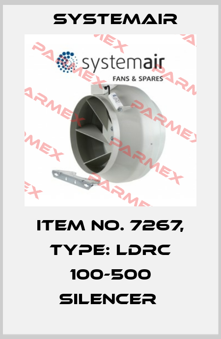 Item No. 7267, Type: LDRC 100-500 Silencer  Systemair